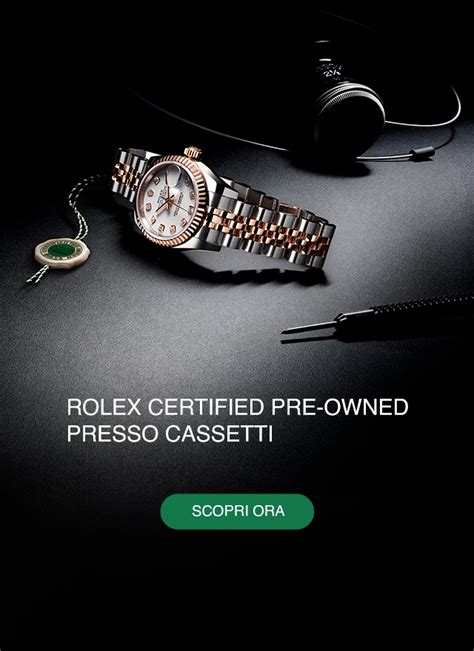 rolex secondo polso toscana|Gioielleria e orologeria Cassetti a Firenze, Prato, Forte Dei Marmi.